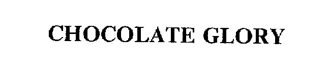 CHOCOLATE GLORY
