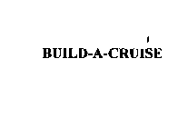 BUILD-A-CRUISE