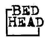 BED HEAD