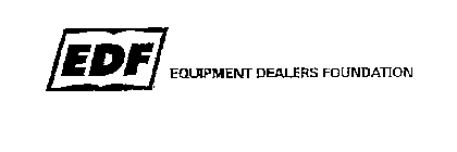 EDF EQUIPMENT DEALERS FOUNDATION