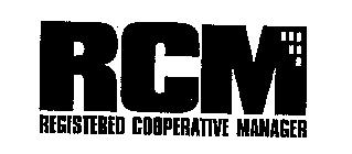 RCM REGISTERED COOPERATIVE MANAGER