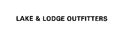 LAKE & LODGE OUTFITTERS
