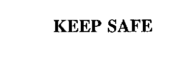 KEEP SAFE