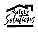 SAFETY SOLUTIONS
