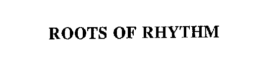 ROOTS OF RHYTHM