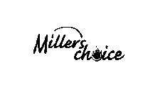 MILLERS CHOICE