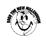 2000 THE NEW MILLENNIUM