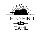 THE SPIRIT OF THE GAME