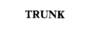 TRUNK