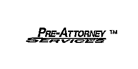 PRE-ATTORNEY SERVICES