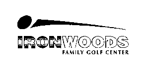 IRONWOODS FAMILY GOLF CENTER