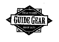 FIELD TESTED GUIDE GEAR SINCE 1977 NWES