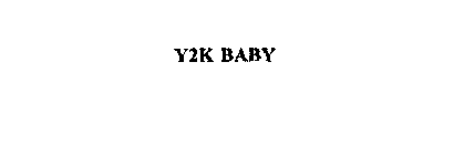 Y2K BABY