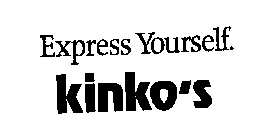 EXPRESS YOURSELF KINKO'S