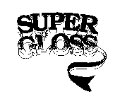 SUPER GLOSS