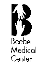 BEEBE MEDICAL CENTER