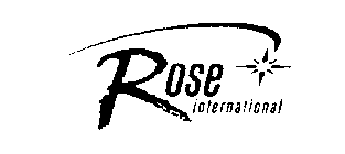 ROSE INTERNATIONAL