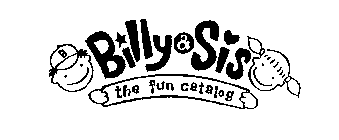 BILLY & SIS THE FUN CATALOG