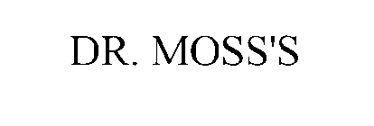 DR. MOSS'S