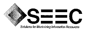 SEEC SOLUTIONS FOR MAXIMIZING INFORMATION RESOURCES
