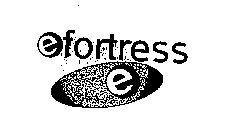 E FORTRESS