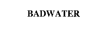 BADWATER