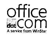 OFFICE DOT COM A SERVICE FROM WINSTAR