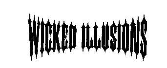 WICKED ILLUSIONS