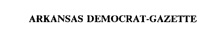 ARKANSAS DEMOCRAT-GAZETTE