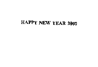 HAPPY NEW YEAR 2000