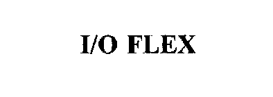 I/O FLEX