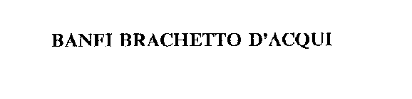 BANFI BRACHETTO D'ACQUI