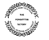 KOREAN WAR VETERANS NATIONAL MUSEUM ANDLIBRARY THE FORGOTTEN VICTORY