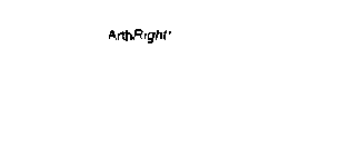 ARTHRIGHT!