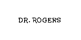 DR.  ROGERS