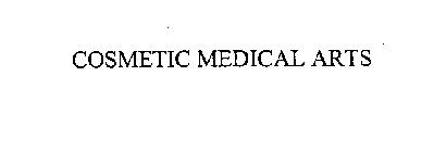 COSMETIC MEDICAL ARTS