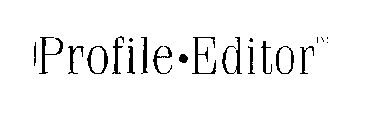 PROFILE EDITOR