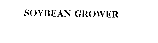 SOYBEAN GROWER