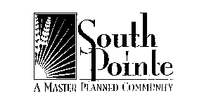 SOUTHPOINTE A MASTER PLANNED COMMUNITY