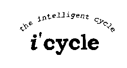 THE INTELLIGENT CYCLE I'CYCLE