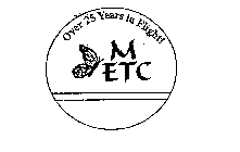 METC AND BUTTERFLY OVER 25 YEARS IN FLIGHT