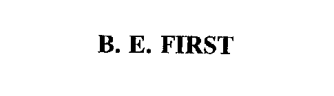 B. E. FIRST