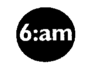 6:AM