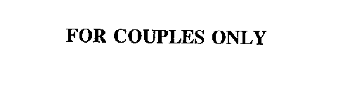 FOR COUPLES ONLY
