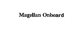 MAGELLAN ONBOARD