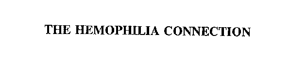 THE HEMOPHILIA CONNECTION