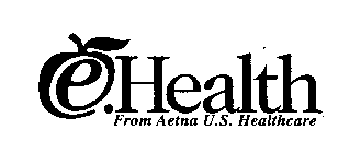E.HEALTH FROM AETNA U.S. HEALTHCARE