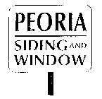 PEORIA SIDING AND WINDOW