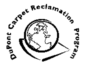 DUPONT CARPET RECLAMATION PROGRAM