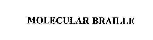 MOLECULAR BRAILLE